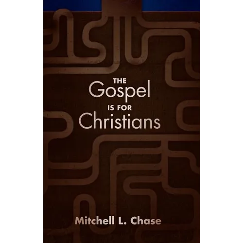 The Gospel Is for Christians - Paperback