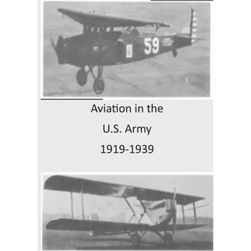 Aviation in the U.S. Army 1919-1939