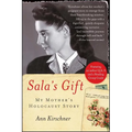 Sala's Gift: My Mother's Holocaust Story - Paperback