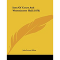 Inns Of Court And Westminster Hall (1878)