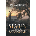 Seven Days in Savannah - Hardcover