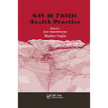 GIS in Public Health Practice - Paperback