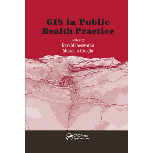 GIS in Public Health Practice - Paperback