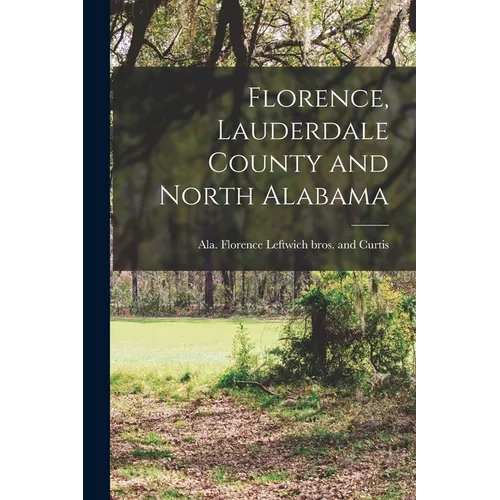 Florence, Lauderdale County and North Alabama