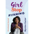 Girl Stop Running: Devotional Journal - Paperback