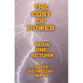 The Cost of Power: Return - Paperback