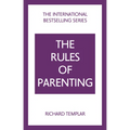 The Rules of Parenting: A Personal Code for Bringing Up Happy, Confident Children - Paperback