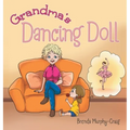 Grandma's Dancing Doll - Hardcover