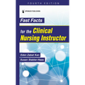 Fast Facts for the Clinical Nursing Instructor - Paperback