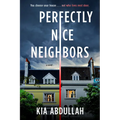 Perfectly Nice Neighbors - Paperback