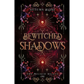 Bewitched Shadows - Paperback