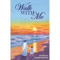 Walk with Me - Paperback