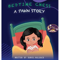 Bedtime Chess A Pawn Story - Hardcover
