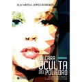 La cara oculta del poliedro - Paperback