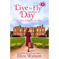 Live to Fly Another Day - Paperback