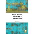 Decolonising Governance: Archipelagic Thinking - Paperback