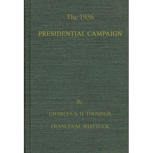 The 1956 Presidential Campaign