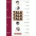 Talk Talk Talk: Decoding the Mysteries of Speech - Paperback
