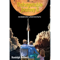 Unforgettable Journey, II, Mission Unknown - Hardcover