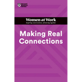 Making Real Connections (HBR Women at Work Series) - Paperback