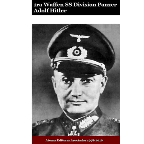 1ra Waffen SS Division Panzer Leibstandarte Adolf Hitler - Paperback