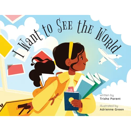 I Want to See the World - Paperback