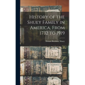 History of the Shuey Family in America, From 1732 to 1919