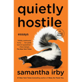 Quietly Hostile: Essays - Paperback