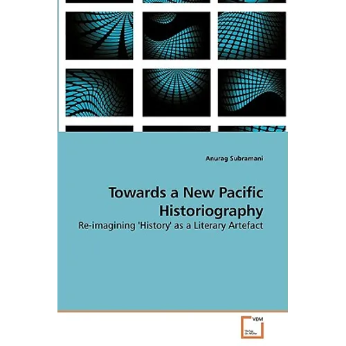 Towards a New Pacific Historiography - Paperback