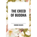 Creed of Buddha - Hardcover