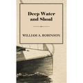 Deep Water and Shoal - Hardcover