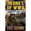Heroes of World War II: Murphy's Rangers II - Massacre