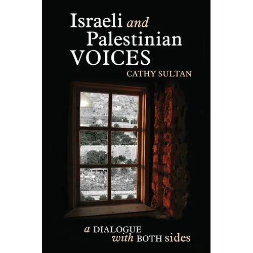 Israeli And Palestinian Voices