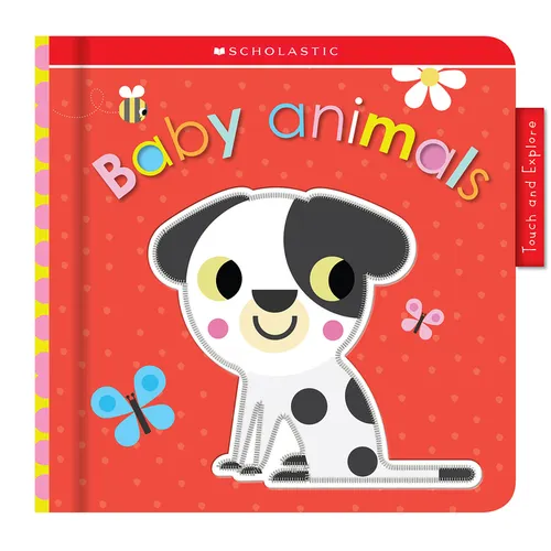 Animal Babies: Scholastic Early Learners (Touch and Explore) - Board Book