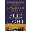 Fire and Light: How the Enlightenment Transformed Our World