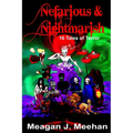 Nefarious & Nightmarish - Paperback