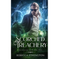 Scorched Treachery - Paperback