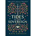 Tides of the Sovereign - Hardcover
