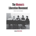 The Women's Liberation Movement: Impacts and Outcomes - Paperback