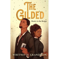 The Gilded - Paperback