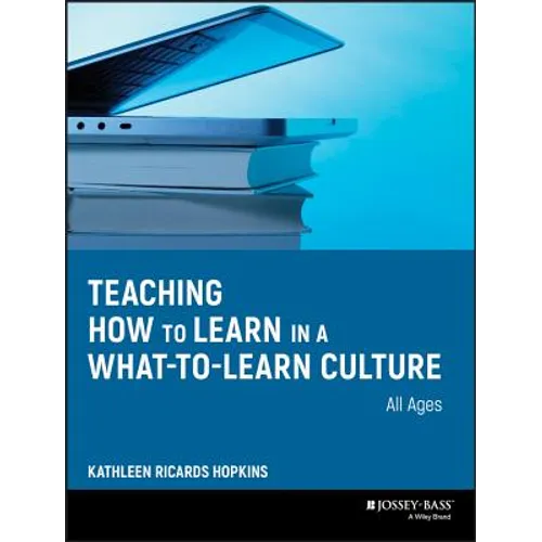 Teaching How to Learn in a What-to-Learn Culture - Paperback