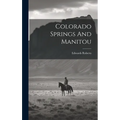 Colorado Springs And Manitou