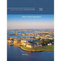 Major Naval Operations: Naval War College Newport Papers 32