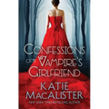 Confessions of a Vampire's Girlfriend - Paperback