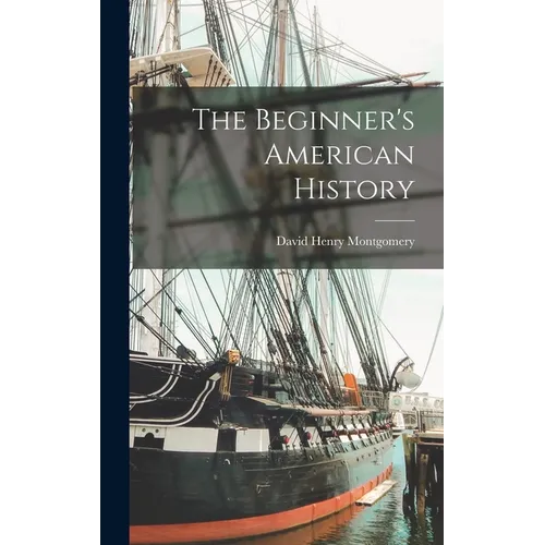 The Beginner's American History