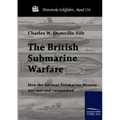 The British Submarine Warfare - Paperback