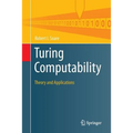 Turing Computability: Theory and Applications - Paperback