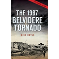 The 1967 Belvidere Tornado