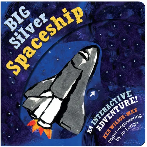 Big Silver Spaceship - Board Book