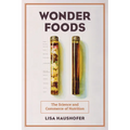 Wonder Foods: The Science and Commerce of Nutrition Volume 80
